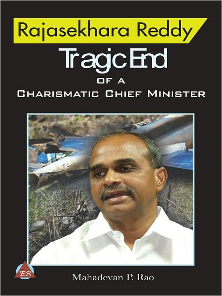 Rajasekhara Reddy: Tragic End of a Charismatic Chief Minister
