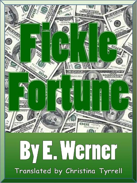 Fickle Fortune