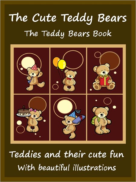 Kids Cute Teddy Bears : The Cute Teddy Bears