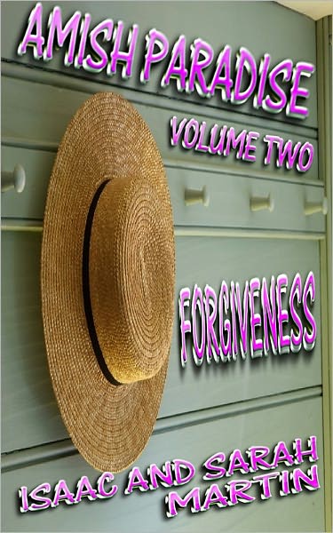 Amish Paradise - Volume 2 - Forgiveness