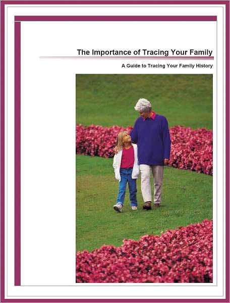 The Importance of Tracing Your Family Guide