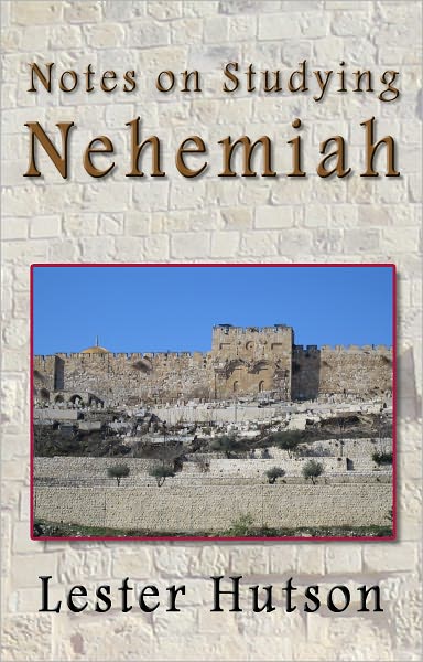 Notes on Studying Nehemiah