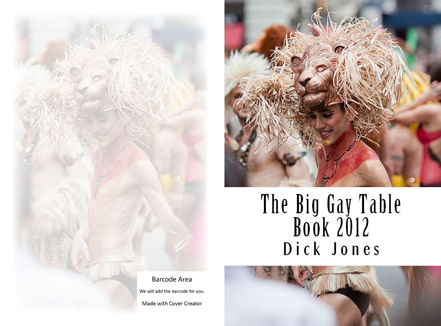 Gay: The Big Gay Table Book 2012 ( hyper, out of the ordinary, anomalous, atypical, constrained, Fantastic )