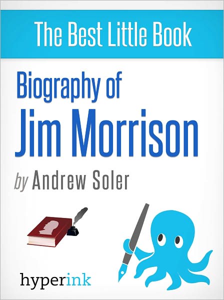 Biography of Jim Morrison
