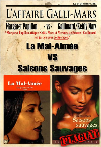 Kettly Mars, L'affaire Galli-Mars: Kettly Mars attaquee en justice par Margaret Papillon pour plagiat et contrefacon du roman La Mal-aimee