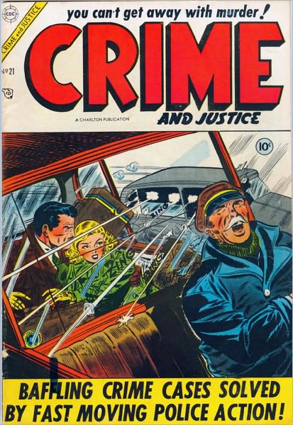 Crime and Justice Number 21 Crime Comic Book