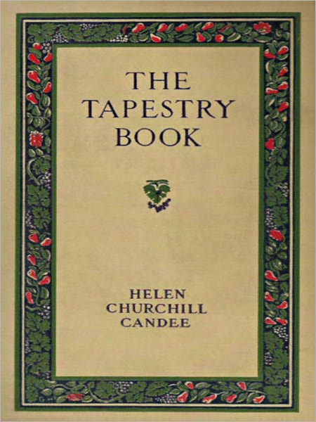 The Tapestry Book (with illustrations)