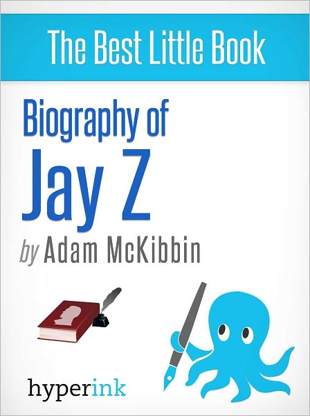 Biography of Jay Z