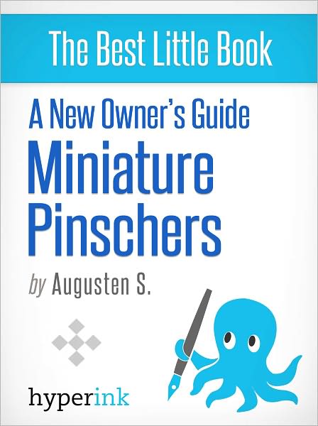 A New Owner's Guide to Miniature Pinschers