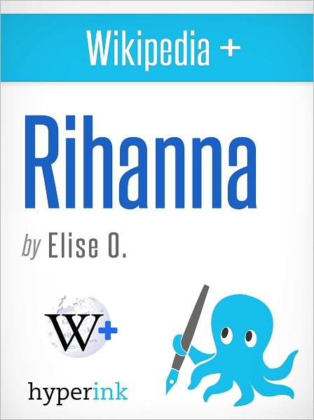 Wikipedia+: Rihanna
