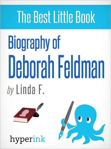 Biography of Deborah Feldman