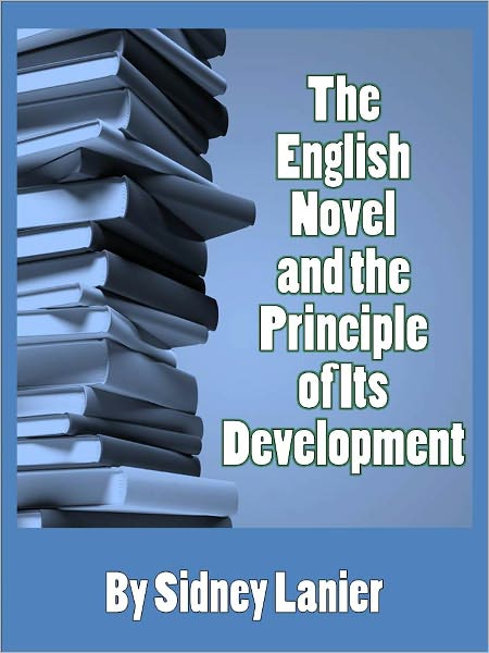 The English Novel and the Principle of Its Development