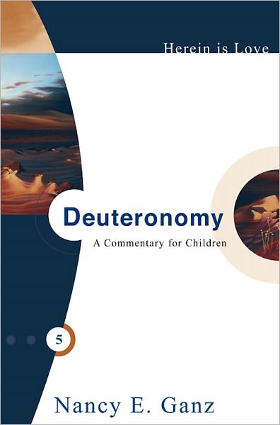 Herein Is Love, Vol. 5: Deuteronomy