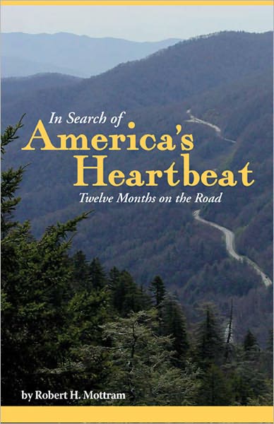 In Search of America's Heartbeat, Twelve Months on the Road