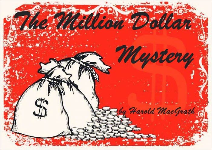 The Million Dollar Mystery (Illustrated)