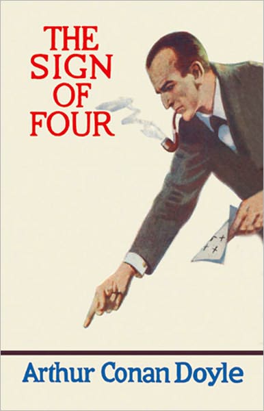 The Sign of the Four: A Mystery/Detective Classic By Arthur Conan Doyle! AAA+++