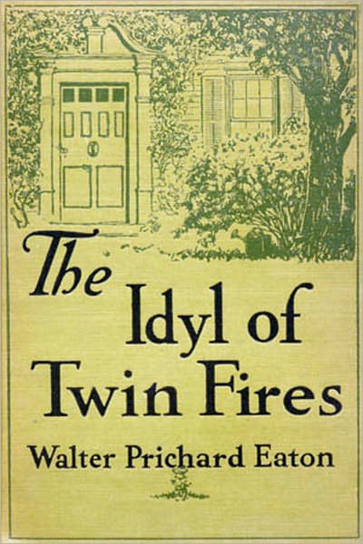 THE IDYL OF TWIN FIRES (Illustrated)