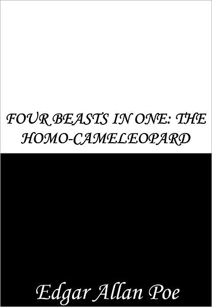 Four Beasts in One: The Homo-Cameleopard