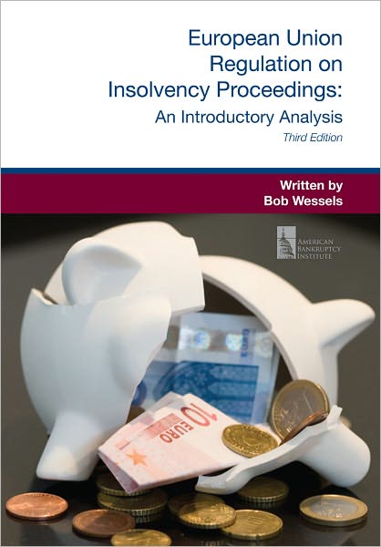 European Union Regulation on Insolvency Proceedings: An Introductory Analysis