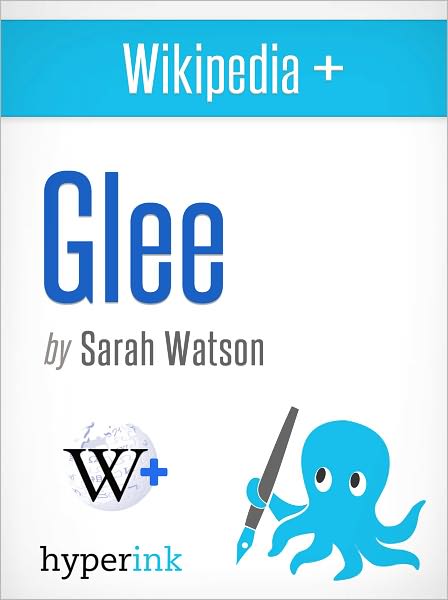 Wikipedia+: Glee (TV Series)