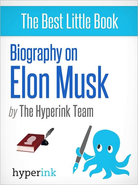 Biography of Elon Musk