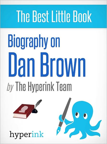 Biography of Dan Brown