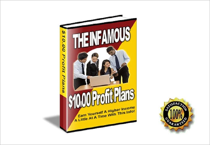 The Infamous $10.00 Profit Plan - Earn Yourself A Higher Income A Little At A Time With This Info ! AAA+++