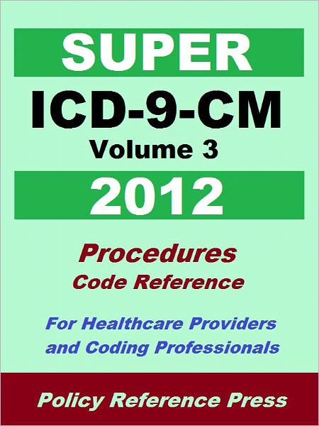 Super ICD-9-CM Volume 3 (Procedures)