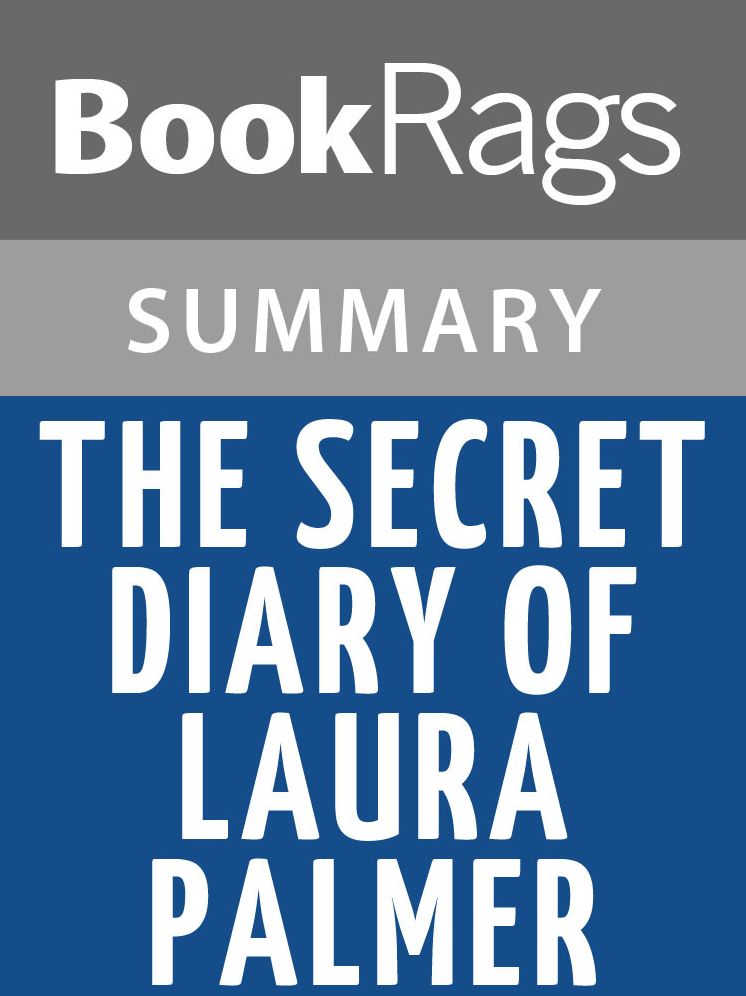 The Secret Diary of Laura Palmer by Jennifer Lynch l Summary & Study Guide