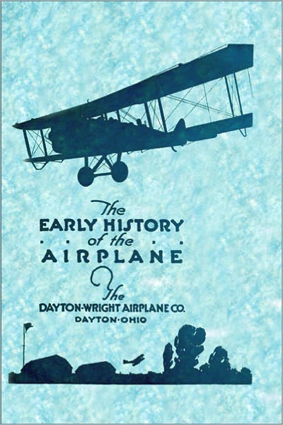 The Early History of the Airplane [Illustrated]