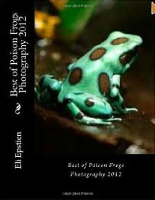 Photography: Best of Poison Frogs Photography 2012
