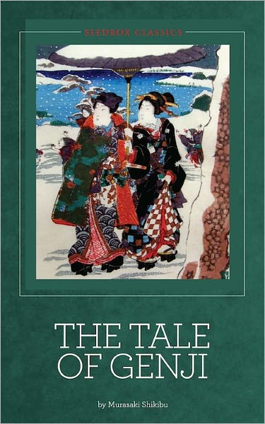 The Tale of Genji - Murasaki Shikibu