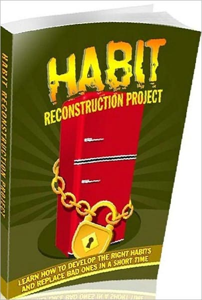 eBook about Habit Reconstruction Project - Stop Sabotaging and Letting Go