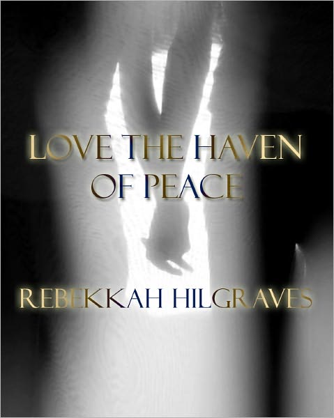 Love the Haven of Peace