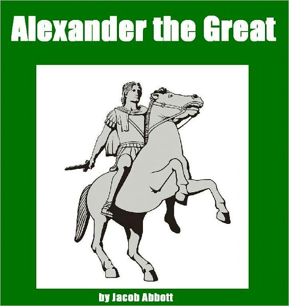 Alexander the Great (Illustrated)