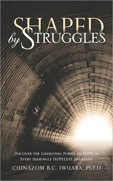 Shaped by Struggles