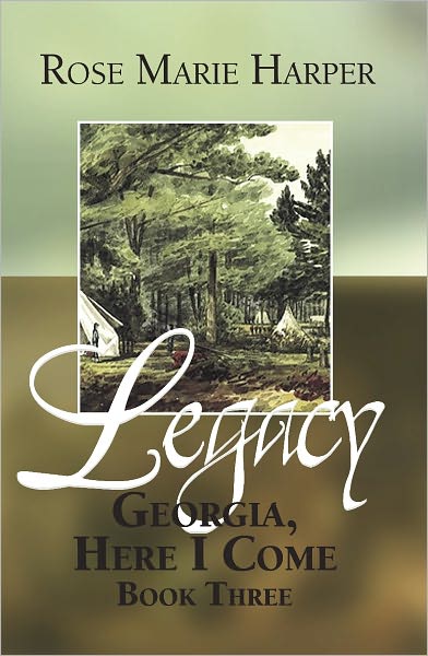 Legacy, Georgia, Here I Come, Book Three