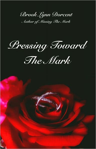 Pressing Toward the Mark