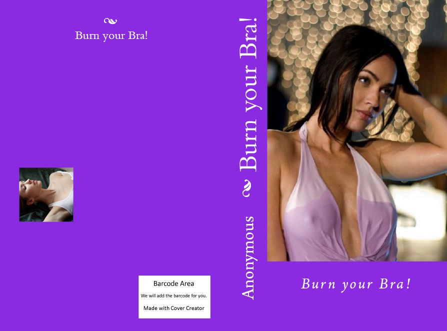 Other Media: Burn Your Bra!