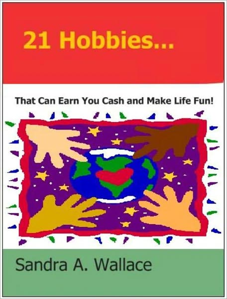21 Hobbies That Can Earn You Cash and Make Life Fun