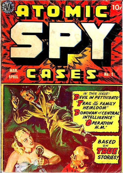 Atomic Spy Cases Number 1 Crime Comic Book