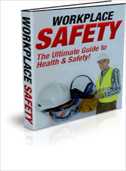 Workplace Safety: The Ultimate Guide to Health & Safety!