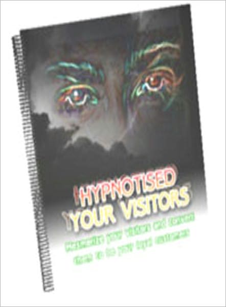 Hypnotize YOUR Visitors