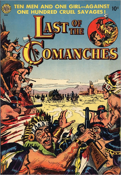 Last of the Comanches Western Comic Book
