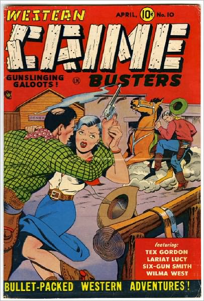 Western Crime Busters Number 10 Western Comic Book