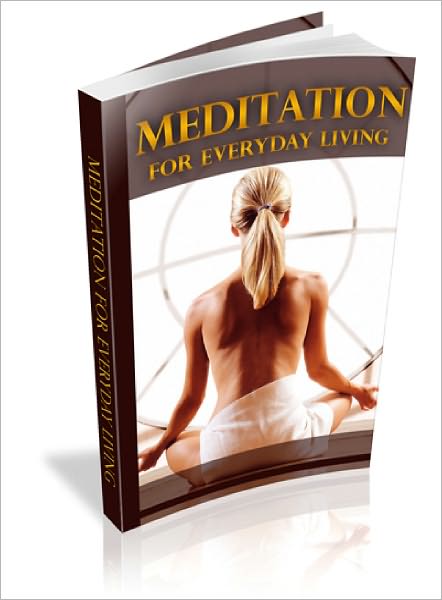 Meditation for Everyday Living