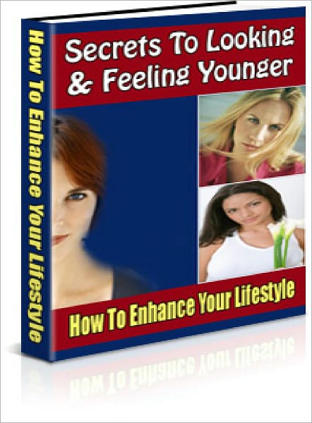 How To Look And Feel Younger