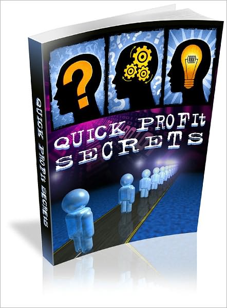 Quick Profit Secrets