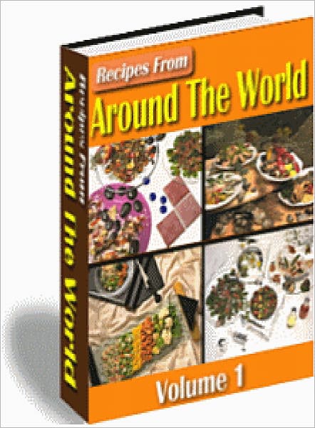 Recipes from Around the World: Volume 1