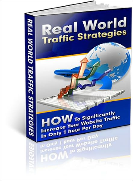 Real World Traffic Strategies